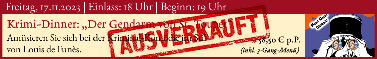 Krimi_Dinner_Nov23_Gendarm_ausverkauft